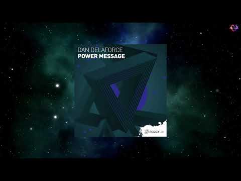 Dan Delaforce - Power Message (Extended Mix) [REDUX 138]