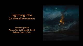 Lightning Rifle (or The Buffalo Deserter) Music Video