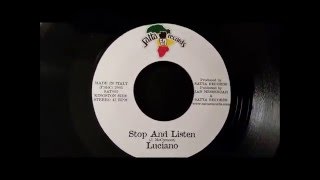 Luciano - Stop and Listen - Satta 7" w/ Version