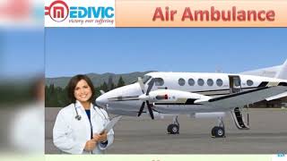 Air Ambulance Service in Dibrugarh | Air Ambulance Service in Varanasi