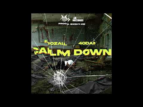 Rozal ft 40 Dan - Calm Down (Official Audio)