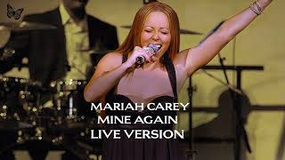 Mariah Carey - Mine Again (Live Concept)