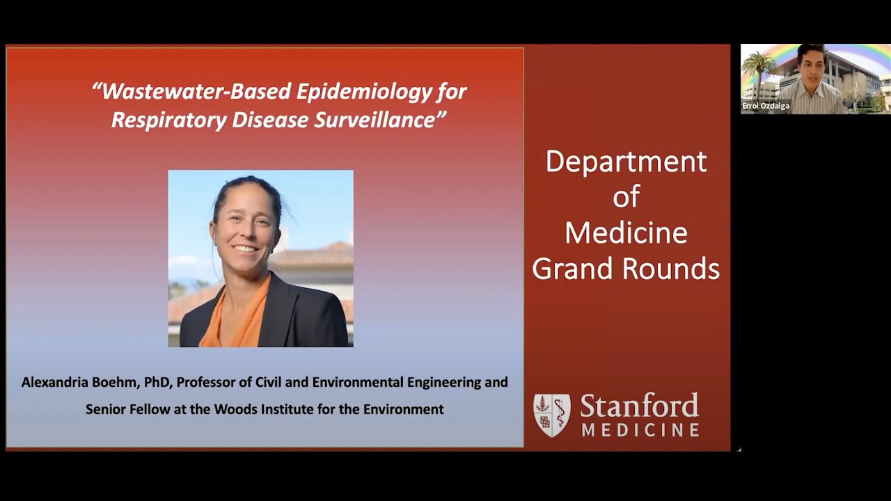 Wastewater-Based Epidemiology for Respiratory Disease Surveillance | DoM Grand Rounds | 8 June 2022