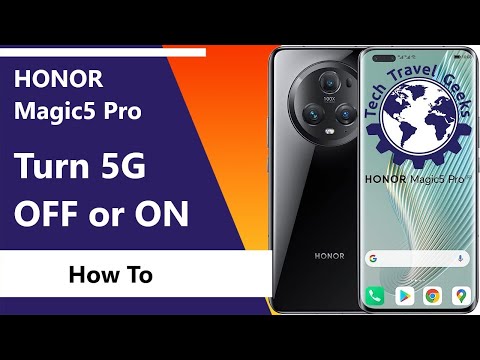 How to switch 5G OFF or ON on the Honor Magic5 Pro