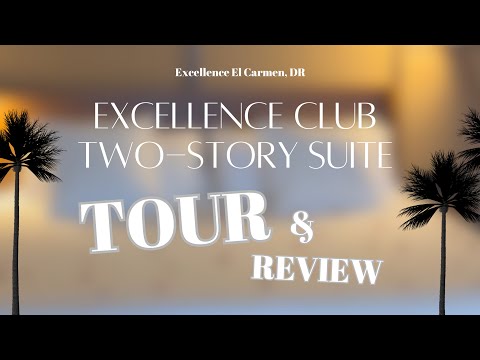 Excellence El Carmen Two-Story Terrace Room Tour & Honest Review!