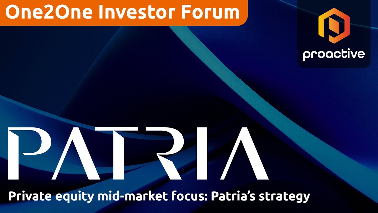 Patria Private Equity mid-market strategy - One2One Investor Forum
