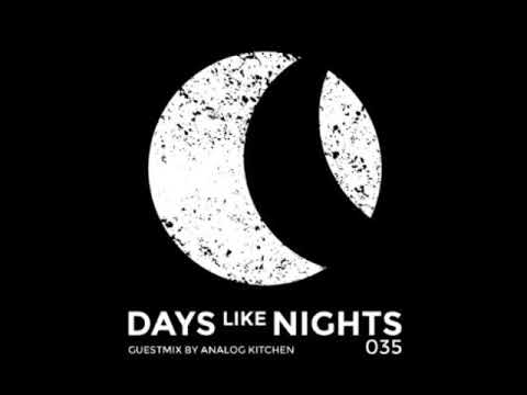 Eelke Kleijn - DAYS like NIGHTS 035 - Guestmix by Analog Kitchen