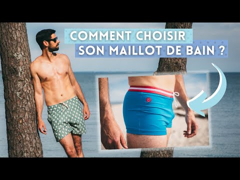 Comment choisir son maillot de bain