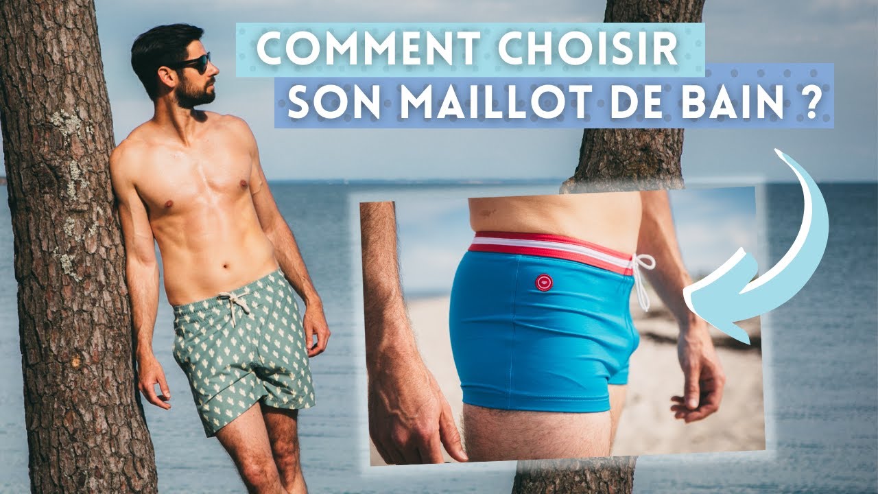Comment choisir son maillot de bain 