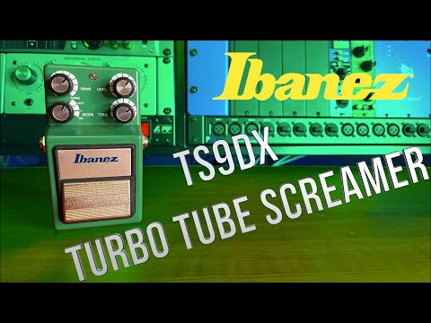 Ibanez TS9DX Turbo Tube Screamer