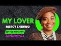 You Be My Lover By Mercy Chinwo Instrumentals Edited Version