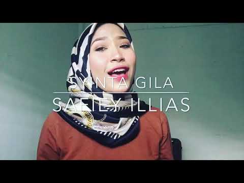 SAFIEY ILLIAS - Syinta Gila (cover)