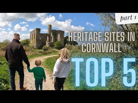 Top 5 Heritage Sites in Cornwall, Must Visit Cornish Heritage Area ➜  Part 1
