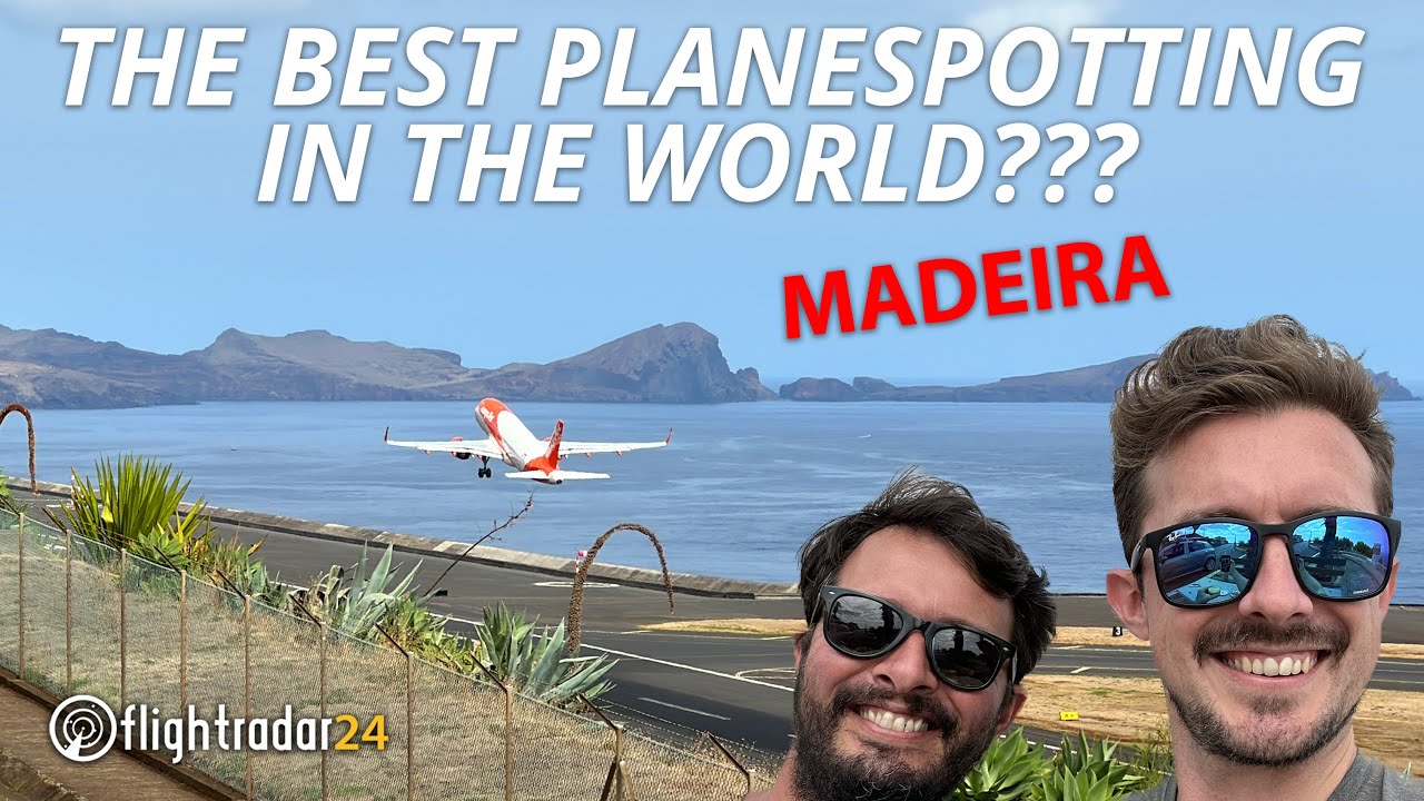 Ultimate Planespotting Guide to Madeira!