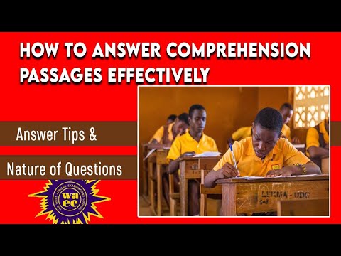How to Answer Comprehension Questions in Wassce without Stress