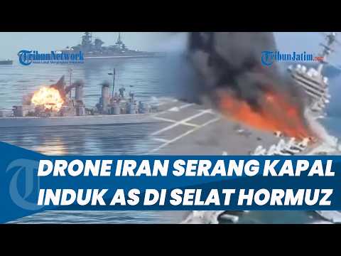 Perebutan Jalur Minyak Dunia! Drone Iran Serang Kapal Induk AS di Selat Hormuz