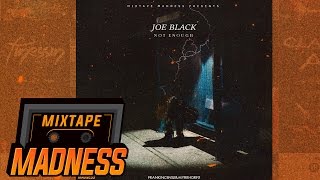 Joe Black - Not Enough #BlastFromThePast | @MixtapeMadness