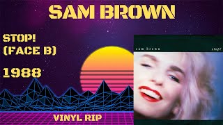 Sam Brown – Stop! (Face B) (1988)