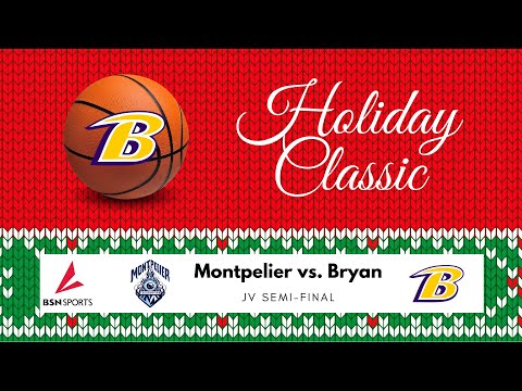 BSN Holiday Classic JV Semifinal - Montpelier vs. Bryan - December 27, 2024