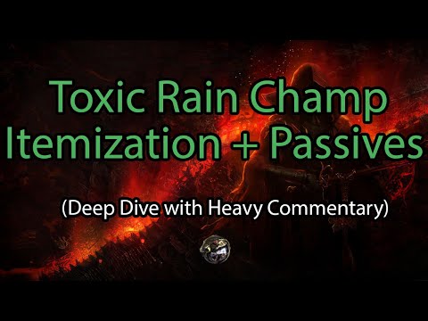 [3.16] Toxic Rain Champion - Itemization + Skill Build Deep Dive Commentary