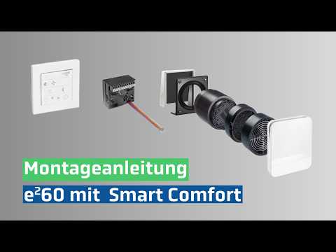 Installation des e²60 mit der Steuerung Smart Comfort