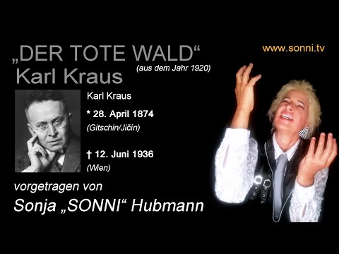 Deutsche Literatur: „Der tote Wald“ – Karl Kraus (mit Sonja „SONNI“ Hubmann)