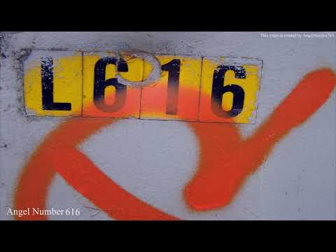 Angel Number 616: The Deeper Spiritual Meaning Behind Seeing 616