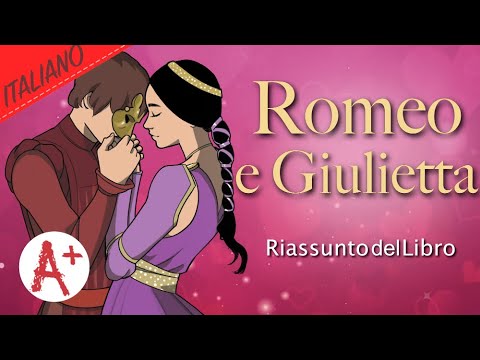 Romeo e Giulietta - Riassunto del Libro