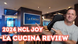 LA Cucina - NCL Joy Specialty Dining Review 2024