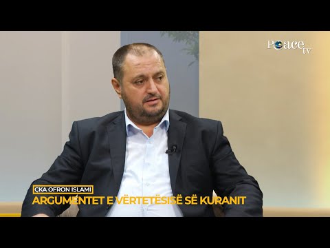 Çka ofron Islami | 14. Argumentet e vërtetësisë së Kuranit - Sabaudin Jashari