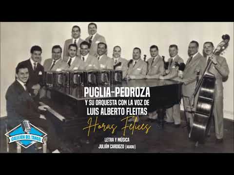 Puglia-Pedroza orquesta con la voz de Luis Antonio Fleitas - Horas Felices