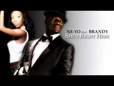 Ne-yo feat. Brandy - She's right here