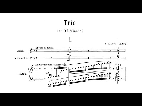 Marco Enrico Bossi – Piano Trio in D minor, Op.107