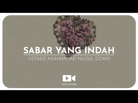 SABAR YANG INDAH (1 menitan)