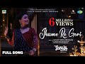Jhume Re Gori | Full Music Video | Gangubai Kathiawadi  | Alia Bhatt | Sanjay Leela Bhansali |