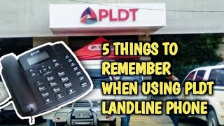 #5 THINGS TO REMEMBER WHEN USING PLDT LANDLINE PHONE