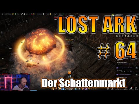 Lost Ark - Der Schattenmarkt - Lets Play Deutsch / German