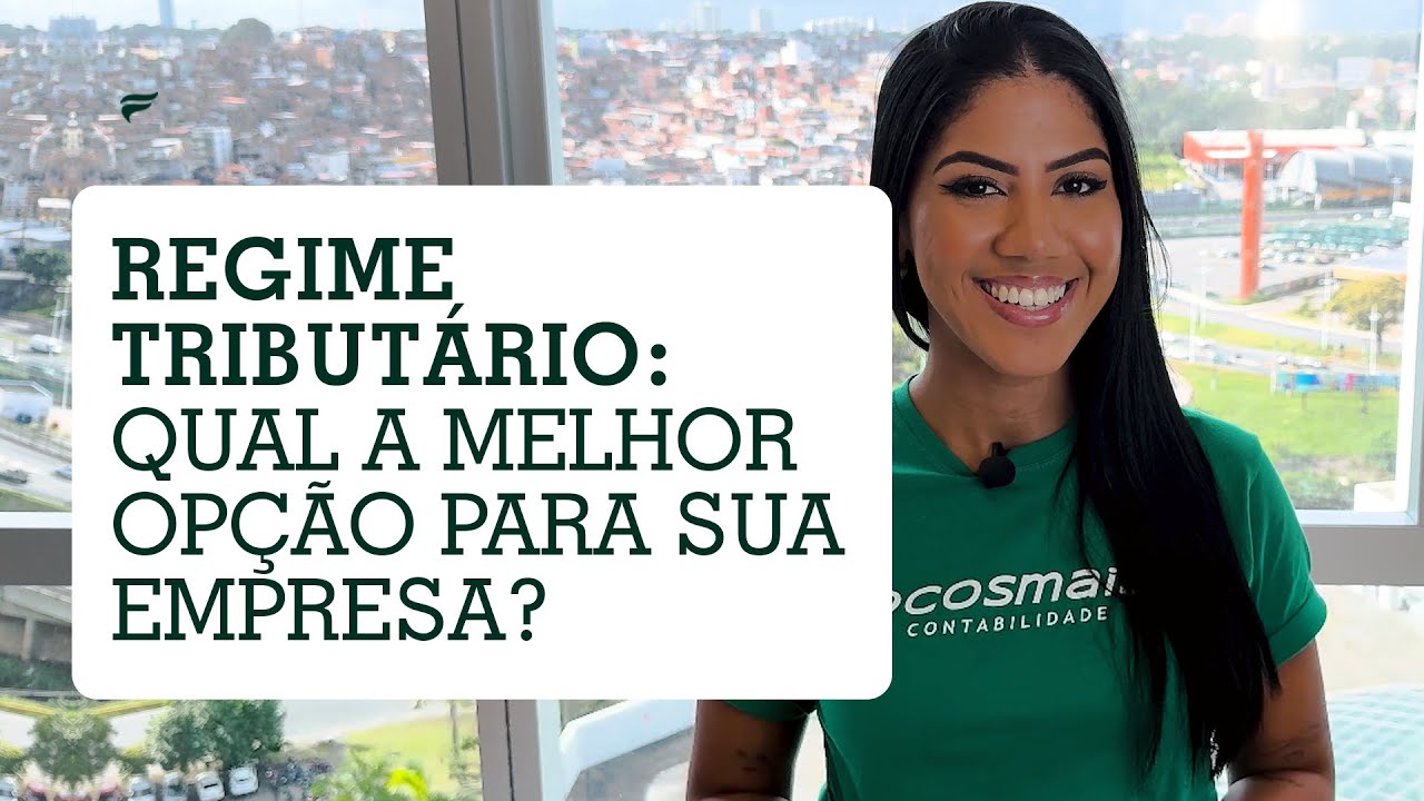 Regime tributário: Qual a melhor opção para sua empresa?