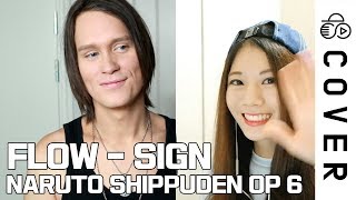 FLOW - SIGN (NARUTO SHIPPUDEN OP 6) ┃ Raon & PelleK full cover