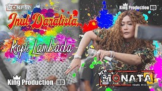 Download lagu Kopi Lambada -  Inul Daratista - New Monata Live Bodas Tukdana Indramayu mp3