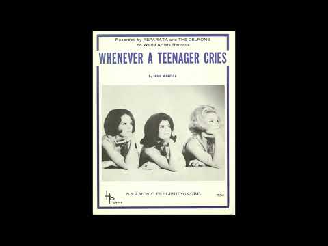 WHENEVER A TEENAGER CRIES (2022 MIX) REPARATA AND THE DELRONS