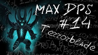 Maximum DPS: Terrorblade