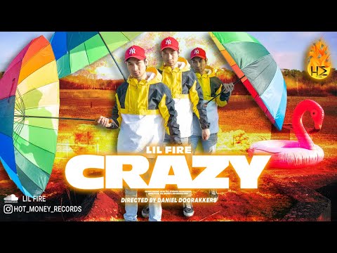 Lil Fire - Crazy
