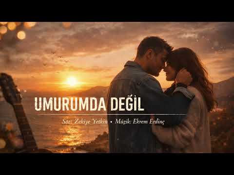 UMURUMDA DEĞİL | Kim Ne Derse Desin | Duygusal Aşk Şarkısı (2025)