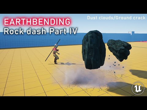 Earthbending in UE4| Part 4: Dust clouds and cracks