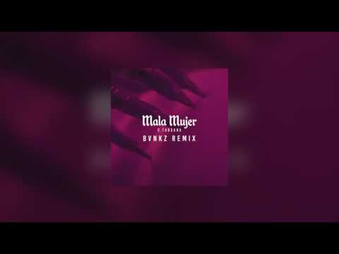 C. Tangana - Mala Mujer (BVNKZ Remix)