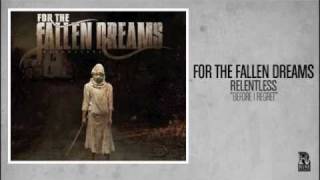 For The Fallen Dreams - Before I Regret