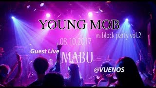 MABU with DA-Dee-Mix (LIVE) @YOUNG MOB vs block party vol.2
