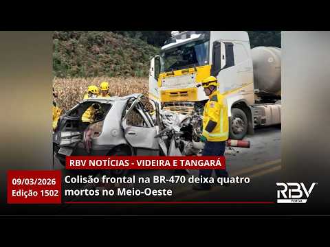 RBV Notícias Videira e Tangará - 09/03/2026 - Edição 1502