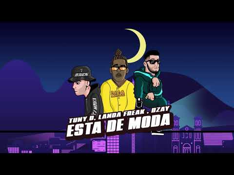 Esta de Moda 🩱 - Tuny D x Landa Freak x Dzay | Audio Oficial